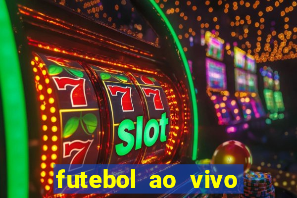 futebol ao vivo multi canais